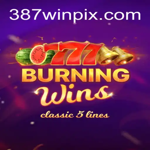 Guia Completo para o Jogo BurningWins: Descubra o Charme de 387 Win